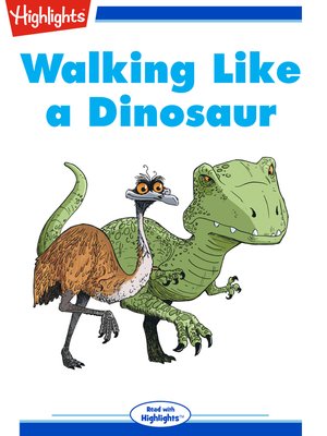 cover image of Walking Like a Dinosaur